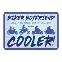 Oxford Garage Metal Sign: "Biker Boyfriend  Like a Normal Wife  But Cooler"