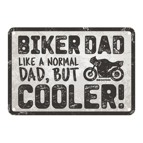 Oxford Garage Metal Sign: "Biker Dad  Like a Normal Dad  But Cooler"