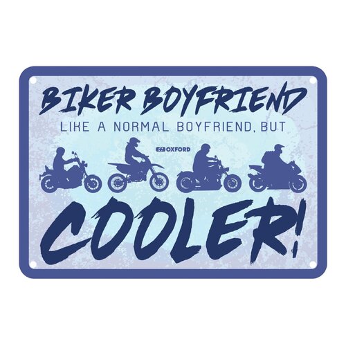 Oxford Garage Metal Sign: "Biker Boyfriend  Like a Normal Wife  But Cooler"